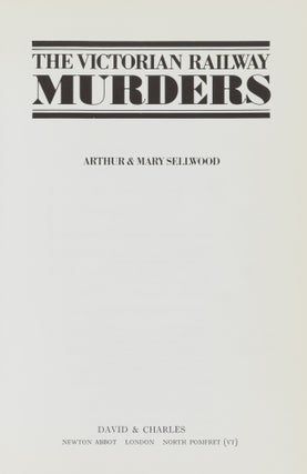 The Victorian Railway Murders.
