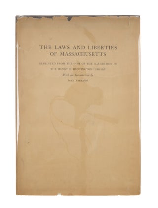 Item #87093 The Laws and Liberties of Massachusetts: Reprinted from the Copy. Massachusetts, Max...