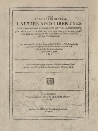 The Laws and Liberties of Massachusetts: Reprinted from the Copy...