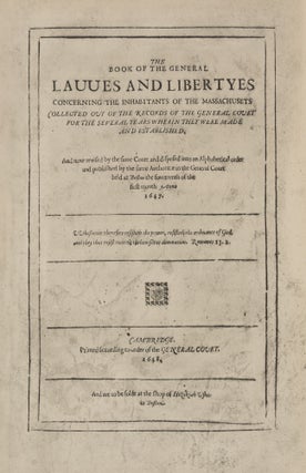 The Laws and Liberties of Massachusetts: Reprinted from the Copy...