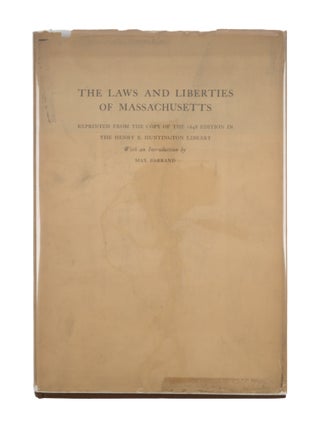 Item #87094 The Laws and Liberties of Massachusetts: Reprinted from the Copy. Massachusetts, Max...