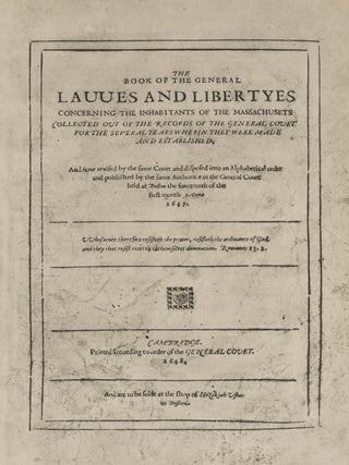 The Laws and Liberties of Massachusetts: Reprinted from the Copy...