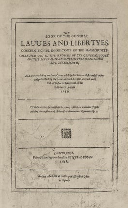 The Laws and Liberties of Massachusetts: Reprinted from the Copy...