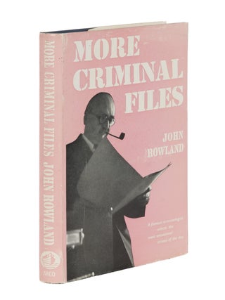 Item #87096 More Criminal Files. John Rowland