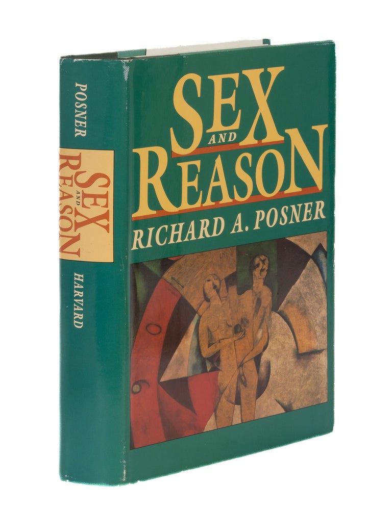 Item #87125 Sex and Reason. Richard A. Posner.