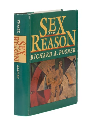 Item #87125 Sex and Reason. Richard A. Posner