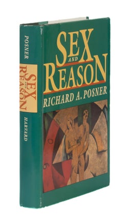 Item #87125 Sex and Reason. Richard A. Posner