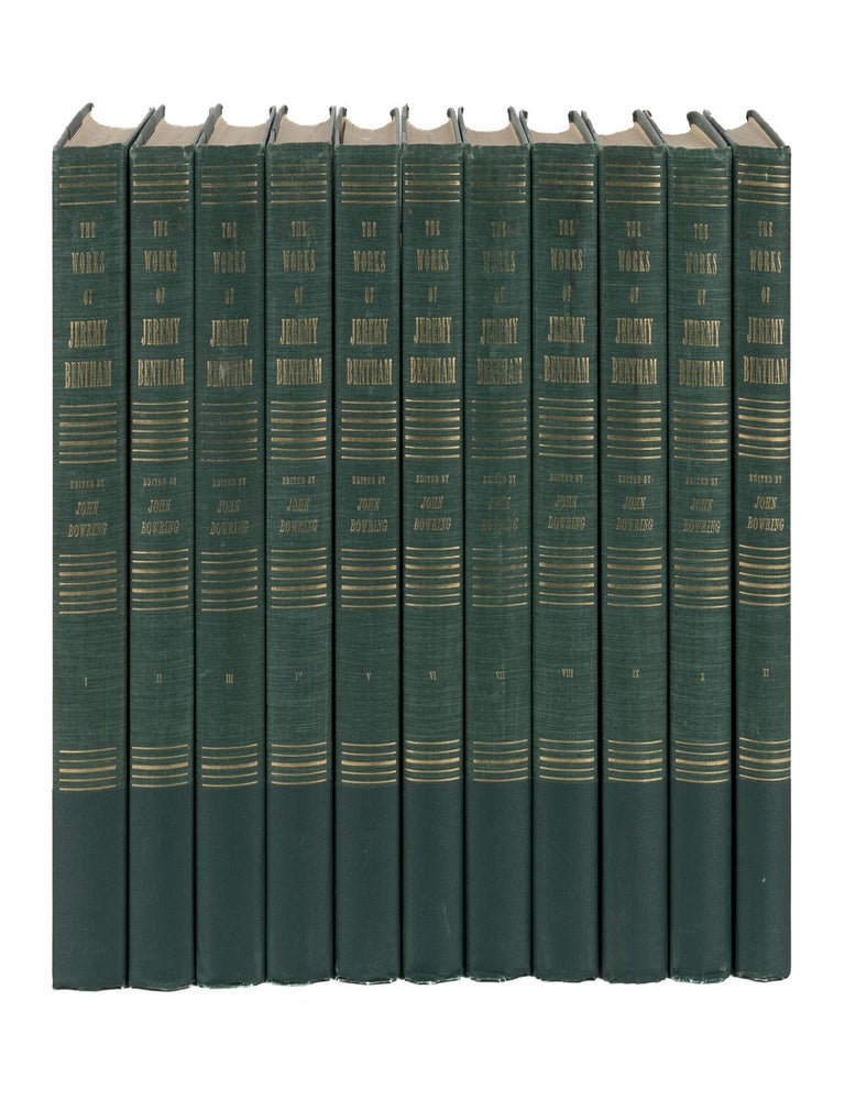 Item #87147 The Works of Jeremy Bentham, 11 volumes, Complete Set. Jeremy Bentham, John Bowring.