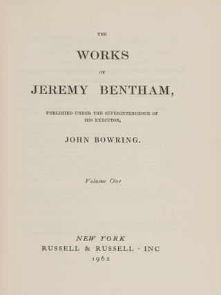 The Works of Jeremy Bentham, 11 volumes, Complete Set.