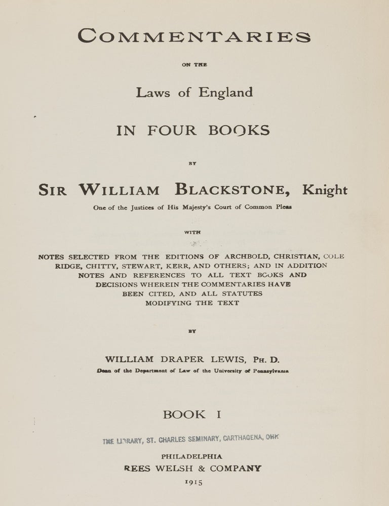 Item #87178 Commentaries on the Laws of England in Four Books, With Notes. Sir William Blackstone, William Draper Lewis, ed.