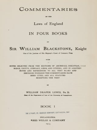 Item #87178 Commentaries on the Laws of England in Four Books, With Notes. Sir William...