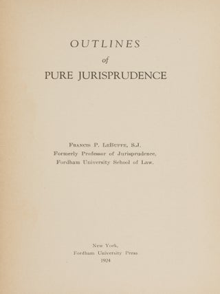 Outlines of Pure Jurisprudence.