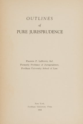 Outlines of Pure Jurisprudence.