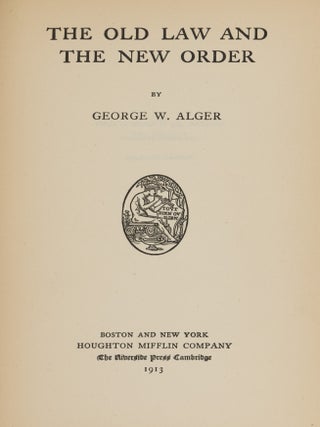 The Old Law and the New Order.
