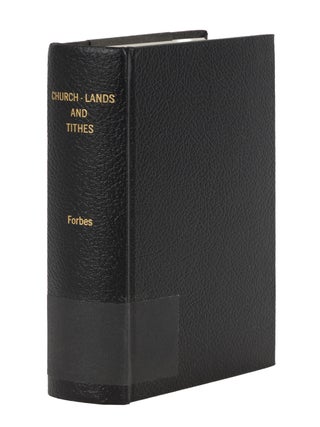 Item #87191 A Treatise of Church-Lands & Tithes: In Two Parts, Containing. William Forbes