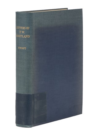 Item #87193 The Letters of Frederic William Maitland. F. W. Maitland, C. H S. Fifoot