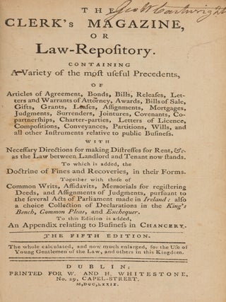 Item #87197 The Clerk's Magazine, Or Law-Repository, Containing: A Variety of. Practitioner...