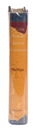 Felix Frankfurter Reminisces, Signed Presentation Copy.