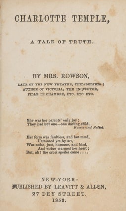 Item #87282 Charlotte Temple: A Tale of Truth. Rowson Mrs
