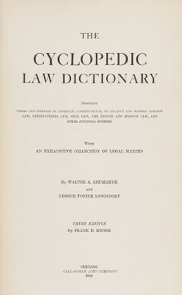 The Cyclopedic Law Dictionary Defining Terms and Phrases of American..