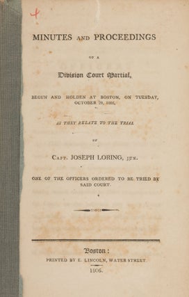 Item #87289 Minutes and Proceedings of a Division Court Martial, Begun and. Trials, Joseph...
