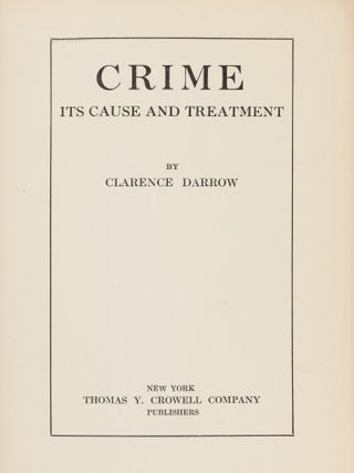 Item #87297 Crime: Its Cause and Treatment. Clarence Darrow