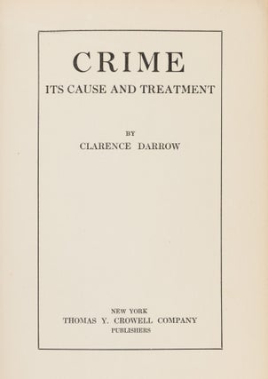 Item #87297 Crime: Its Cause and Treatment. Clarence Darrow