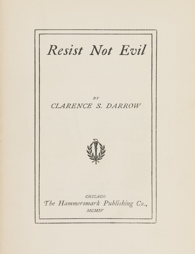 Item #87300 Resist Not Evil. Second edition. Clarence Darrow.