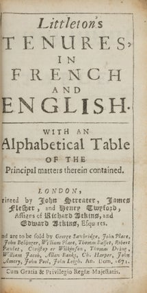 Item #87304 Littleton's Tenures, In French and English, With an Alphabetical. Sir Thomas...